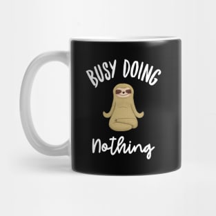 Busy doing nothing funny sloth design Mug